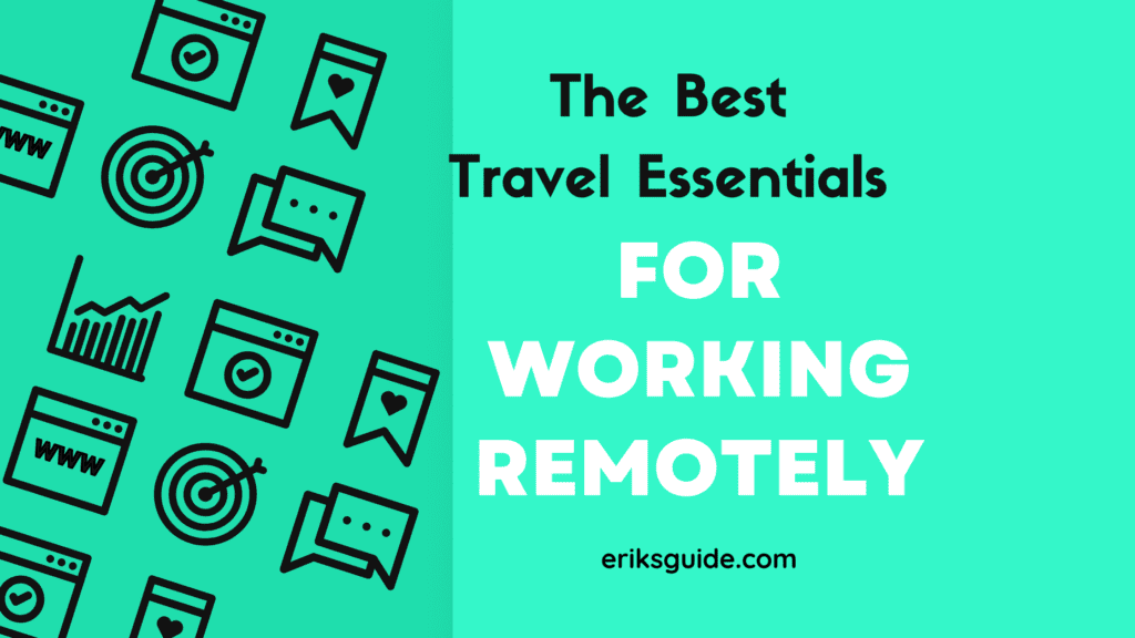 The best travel essentials for remote work 